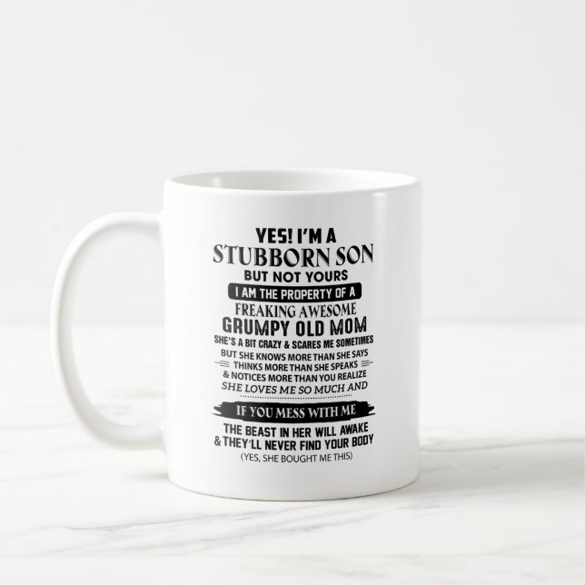 Taza De Café Soy un niño testarudo de una loca mamá alucinante (Izquierda)