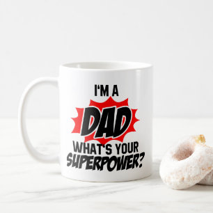 Taza De Café Soy un papá ¿Cuál es tu superpoder?