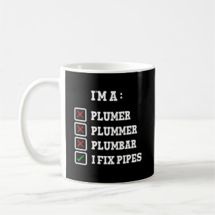 Taza De Café Soy un Plummer Plummer Plumbar Handyman Pipes Fixe