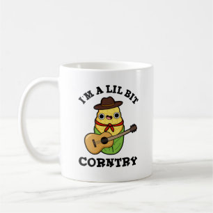 Taza De Café Soy un poquito divertido Country Corn Pun