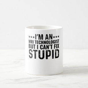 Taza De Café Soy un tecnólogo de resonancia magnética pero no p