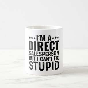 Taza De Café Soy un vendedor directo pero no puedo arreglar lo 
