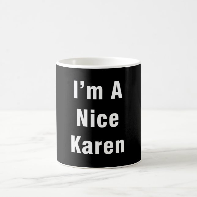 Taza De Café Soy Una Buena Karen (Centro)