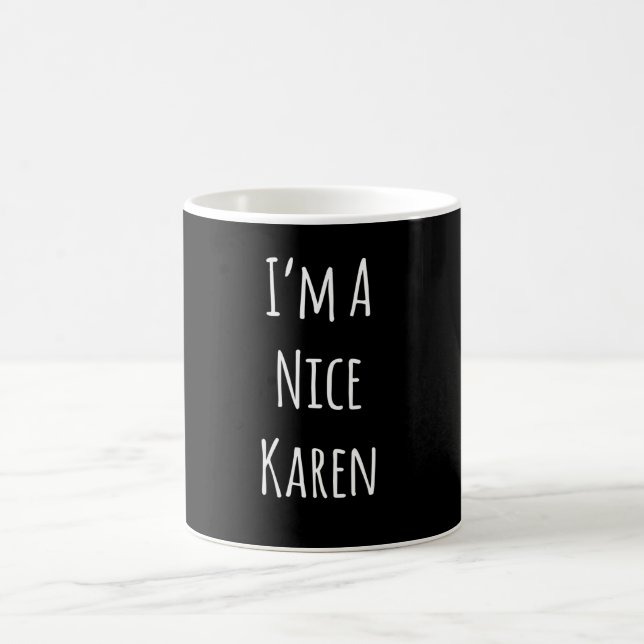 Taza De Café Soy Una Buena Karen (Centro)