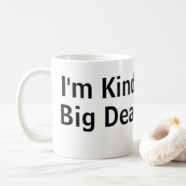 Taza De Café Soy una especie de Big Deal Mug (Con donut)