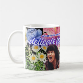 Taza De Café Soy una Flor Delicada 