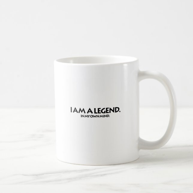 Taza De Café Soy una leyenda (en mi propia mente) (Derecha)
