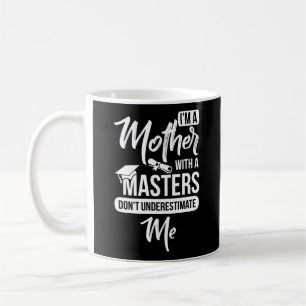 Taza De Café Soy una madre con un maestro no me subestimes