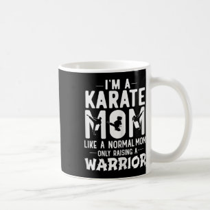 Taza De Café Soy una madre de karate como una madre normal que
