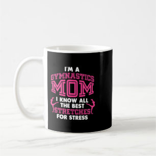 Taza De Café Soy Una Madre Gimnasia Que Conozco Las Mejores Cal