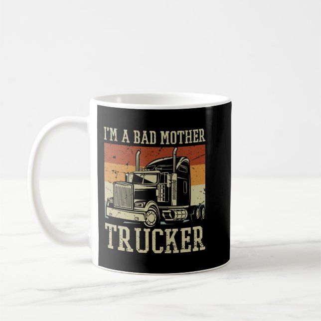 Taza De Café Soy una mala madre camionera pullover Hoodie (Izquierda)