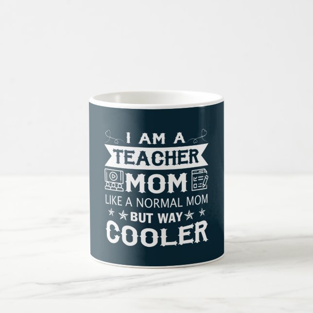 Taza De Café Soy una mamá del profesor (Centro)