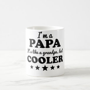 Taza De Café Soy una papá que es como un abuelo pero