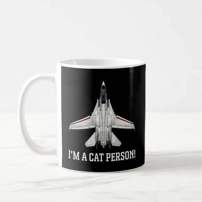 Taza De Café Soy Una Persona De Gato F-14 Tomcat (Izquierda)