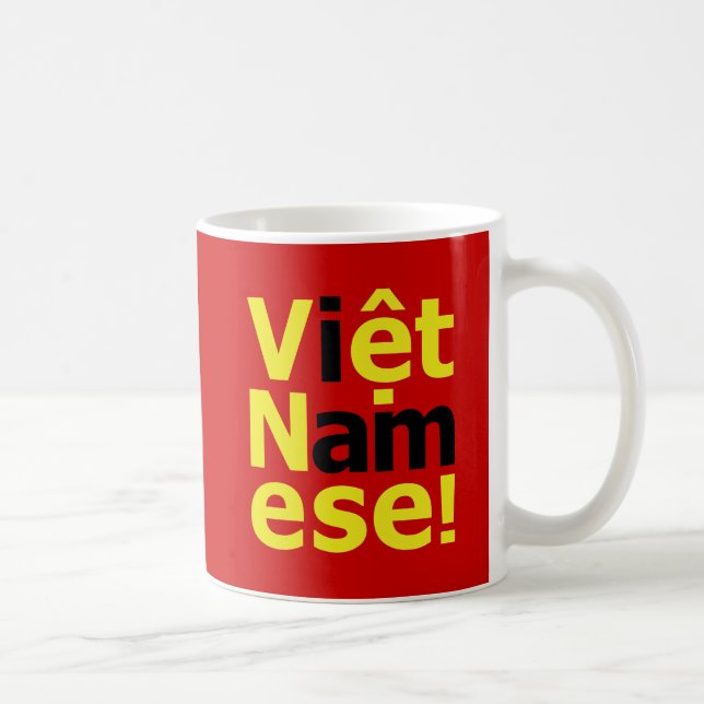 Taza De Café ¡soy Viene Namese! (Derecha)