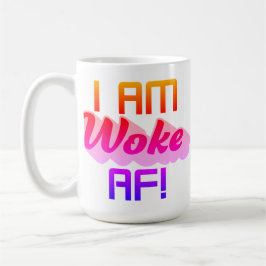 Taza De Café ¡Soy Woke AF!
