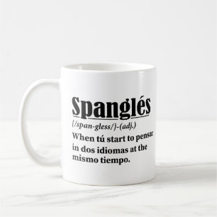 Taza De Café Spanglés Funny Definition Bilingual