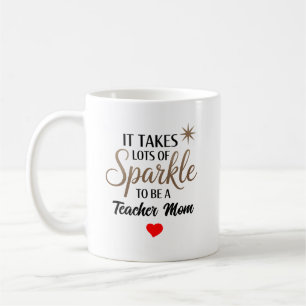 Taza De Café ✨ Sparkle cita regalo para madre maestra
