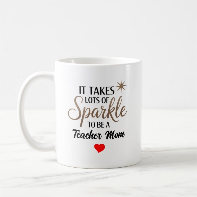 Taza De Café ✨ Sparkle cita regalo para madre maestra (Izquierda)