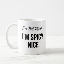 Taza De Café Spicy Nice Mug