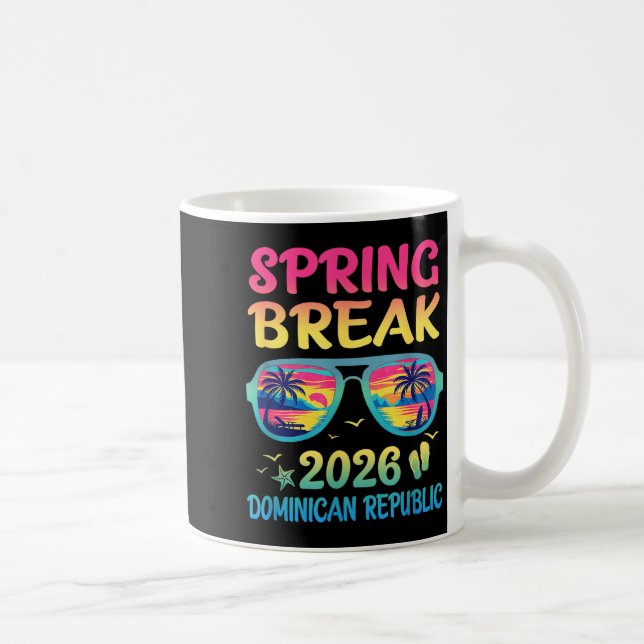 Taza De Café Spring Break Dominican Republic 2026 Vacation Trip (Derecha)