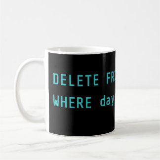 Taza De Café SQL Delete Sunday Plans Coding Mug