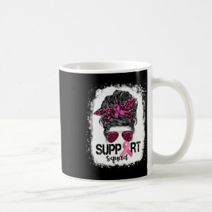 Taza De Café Squad Messy Bun Guerrero Rosa Cáncer de Mama