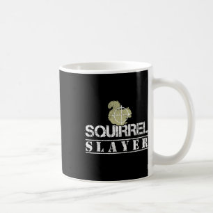 Taza De Café Squirrel Funny Slayer Caza De ardillas Hu