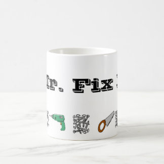 Taza De Café Sr. Fix It
