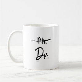 Taza De Café Sr. Line Strikethrough Dr Graduation Gift