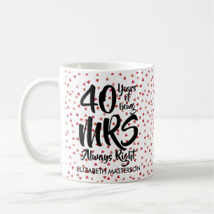 Taza De Café Sra. Siempre Correcto Diversión 40 Aniversario Cor