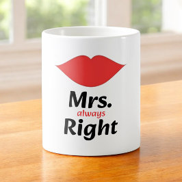 Taza De Café Sra. Siempre Derecha Labios Rojos a Juego