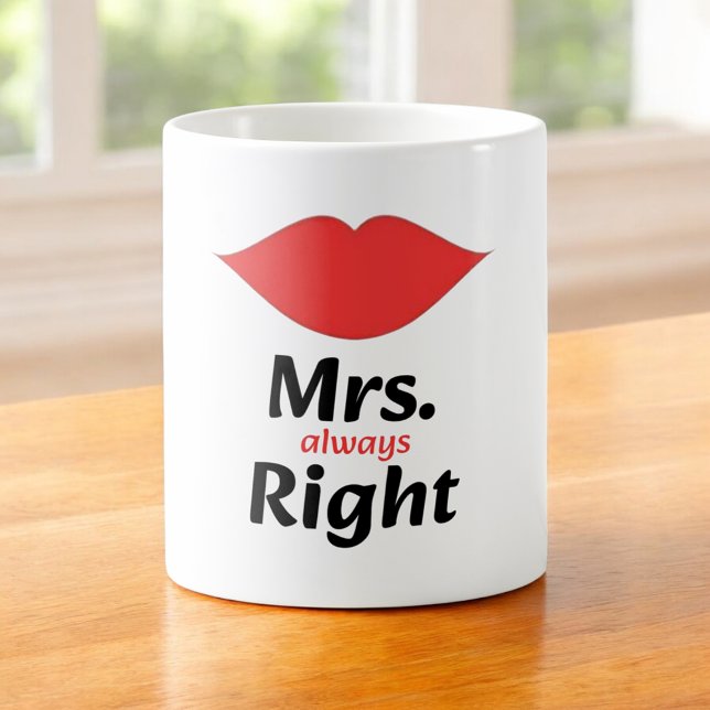 Taza De Café Sra. Siempre Derecha Labios Rojos a Juego (Subido por el creador)