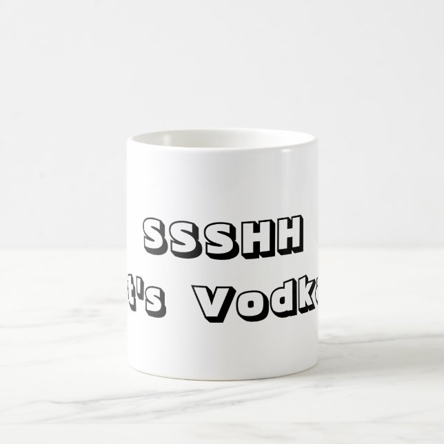 Taza De Café SSSHHH Es Vodka (Centro)