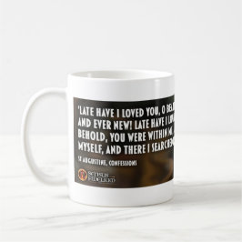 Taza De Café St Augustine Coffee Mug - Tarde Te He Querido