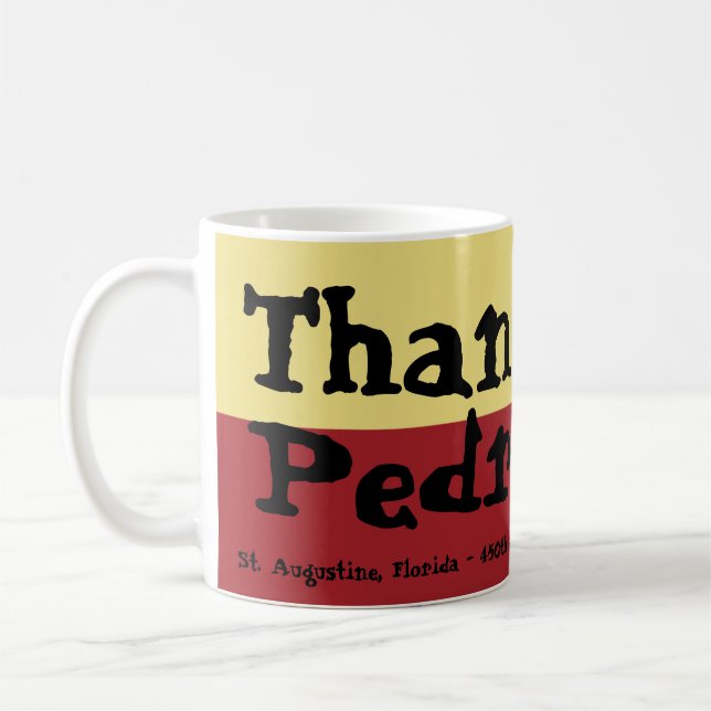 Taza De Café ¡St Augustine, la Florida - 450a - gracias, Pedro! (Izquierda)