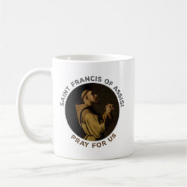 Taza De Café St. Francis of Assisi Pray for Us