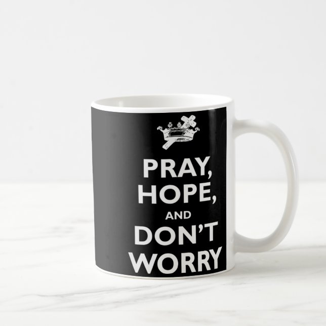 Taza De Café St Padre O Pray Hope And Dont Worry Catholic S  (Derecha)