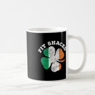 Taza De Café St Patrick's Day Beer Whiskey Drinking Fit Shaced