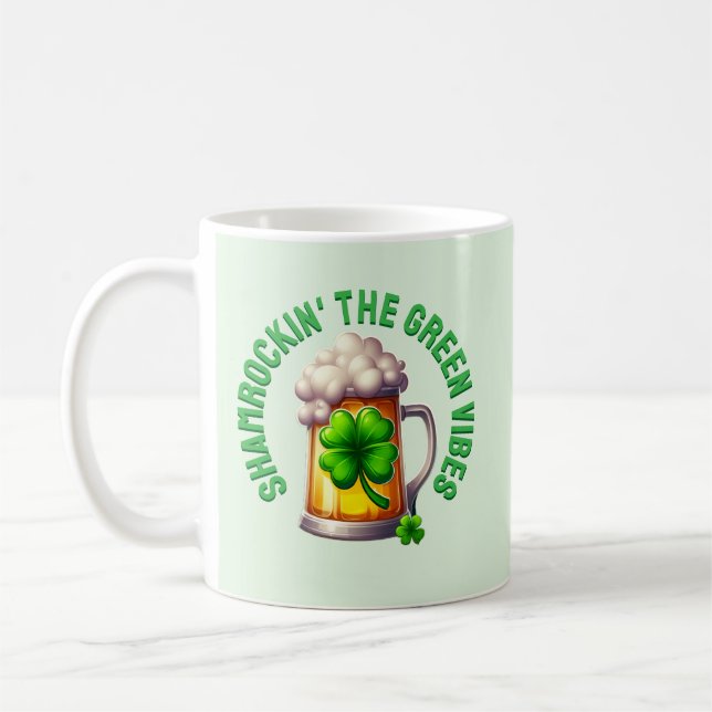 Taza De Café St. Patrick's Day Shamrockin' the Green Vibes (Izquierda)