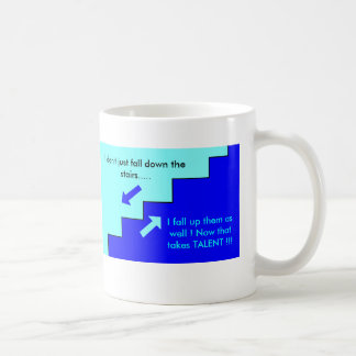 Taza De Café stairsblue, apenas no me caigo abajo las escaleras