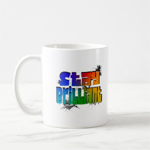 Taza De Café Stay Brilliant
