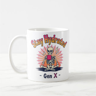 Taza De Café Stay Hydred Gen X Mug