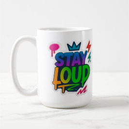 Taza De Café Stay Loud Graffiti Neon Artwork