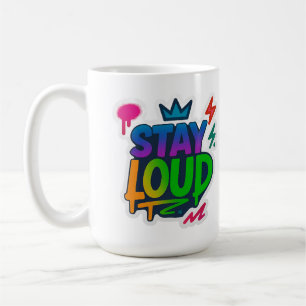 Taza De Café Stay Loud Graffiti Neon Artwork