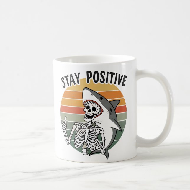 Taza De Café Stay Positive Skeleton Shark Sunset (Derecha)