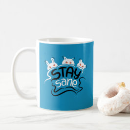 Taza De Café Stay Sane Funny Madness Typography