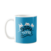 Stay Sane Funny Madness Typography