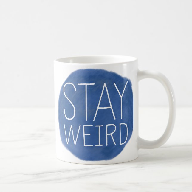 Taza De Café Stay Weird (Derecha)