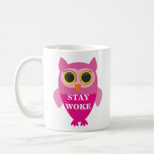 TAZA DE CAFÉ STAY WOKE OWL